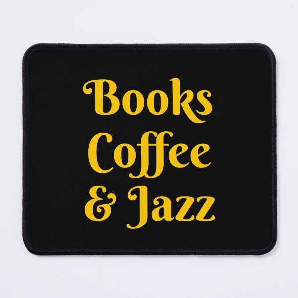 Item preview, Books coffee and Jazz designed and sold by Inspirationmotivation.