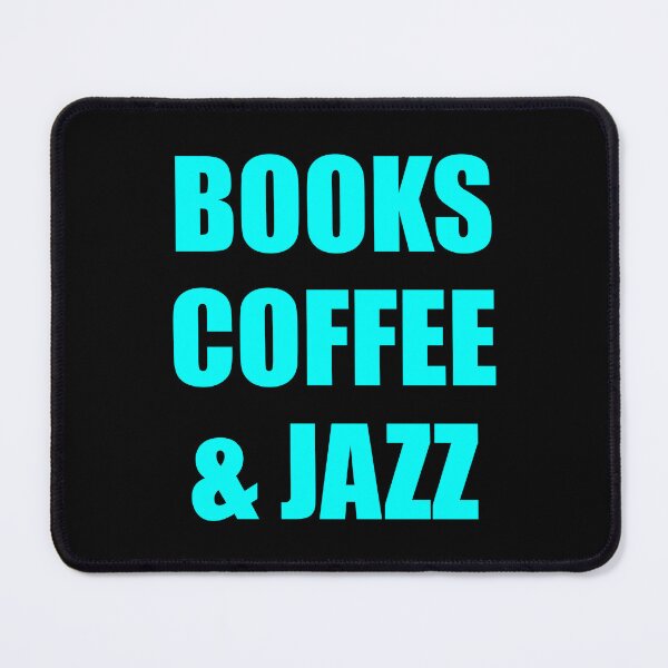 Item preview, Books coffee and Jazz designed and sold by Inspirationmotivation.