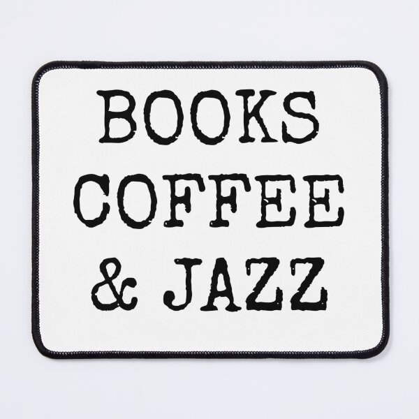 Item preview, Books coffee and Jazz designed and sold by Inspirationmotivation.
