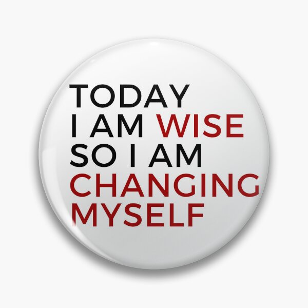Item preview, Today I am wise so I am changing myself quote designed and sold by aimehero.