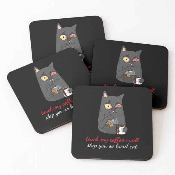 Item preview, touch my coffee i will slap you so hard cat designed and sold by koki4you.