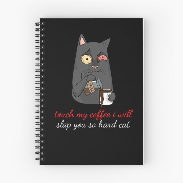Item preview, touch my coffee i will slap you so hard cat designed and sold by koki4you.