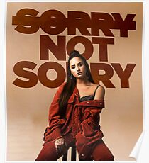 Sorry, Not Sorry - Demi Lovato Poster
