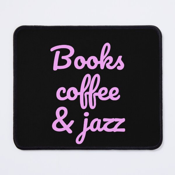 Item preview, Books Coffee and Jazz designed and sold by Inspirationmotivation.