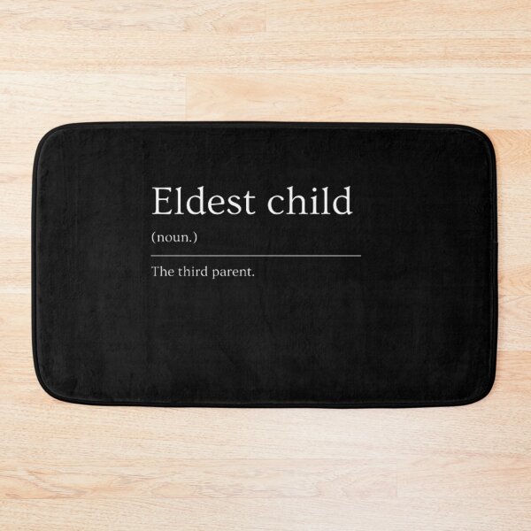 Item preview, Eldest child | Funny Dictionary Definition designed and sold by ED-TDesigns.