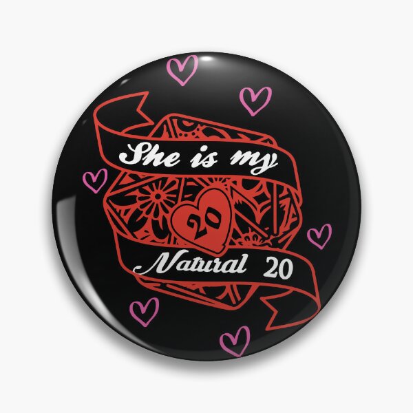 Item preview, D&D Valentine She is My Natural 20 designed and sold by sunburstrpg.