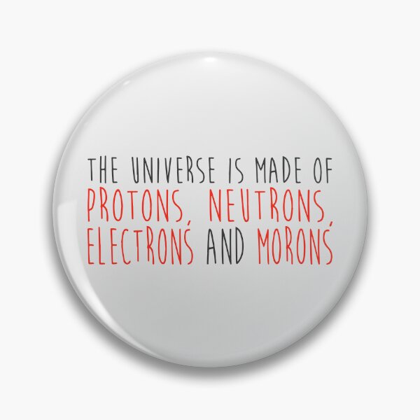 Item preview, Proton, Neutron and Moron designed and sold by designdroplet.