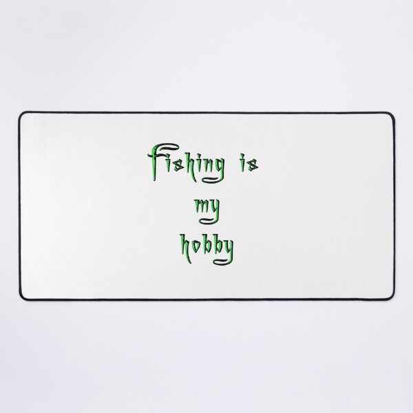 Item preview, Fishing is my hobby designed and sold by Rbl20.