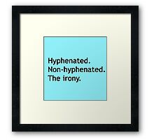 "Hyphenated Non-hyphenated. The irony." by deborahsmith | Redbubble