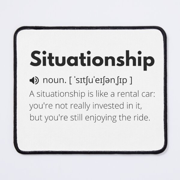 Item preview, Situationship Funny Definition, Meaning of Situationship, Situationship Dictionary designed and sold by Funny Definition.