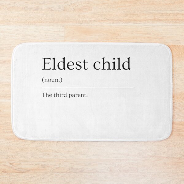 Item preview, Eldest child | Funny Dictionary Definition designed and sold by ED-TDesigns.