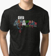 and that how i saved the world Tri-blend T-Shirt
