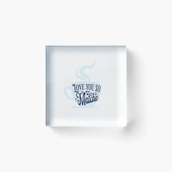 Item preview, Love You So Matcha: A Brew-tea-ful Expression of Love designed and sold by Gabba Delgado.