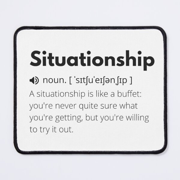 Item preview, Situationship Funny Definition, Meaning of Situationship, Situationship Dictionary designed and sold by Funny  Definition.