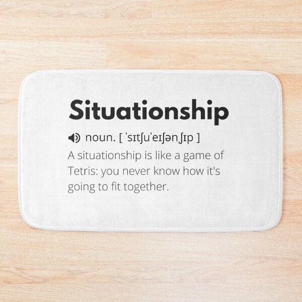 Item preview, Situationship Funny Definition, Meaning of Situationship, Situationship Dictionary designed and sold by Funny  Definition.