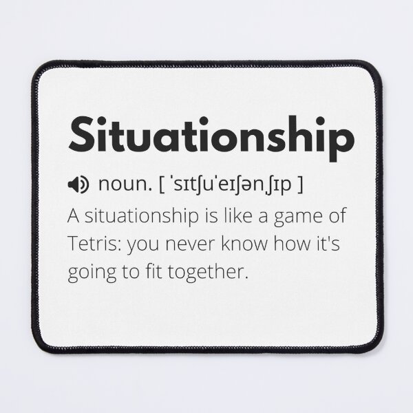 Item preview, Situationship Funny Definition, Meaning of Situationship, Situationship Dictionary designed and sold by Funny Definition.
