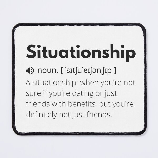 Item preview, Situationship Funny Definition, Meaning of Situationship, Situationship Dictionary designed and sold by Funny Definition.