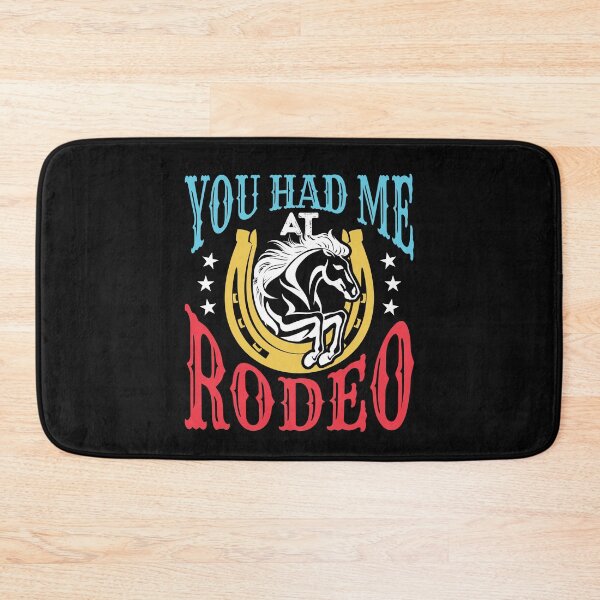 Item preview, You Had Me At Rodeo designed and sold by jaygo.