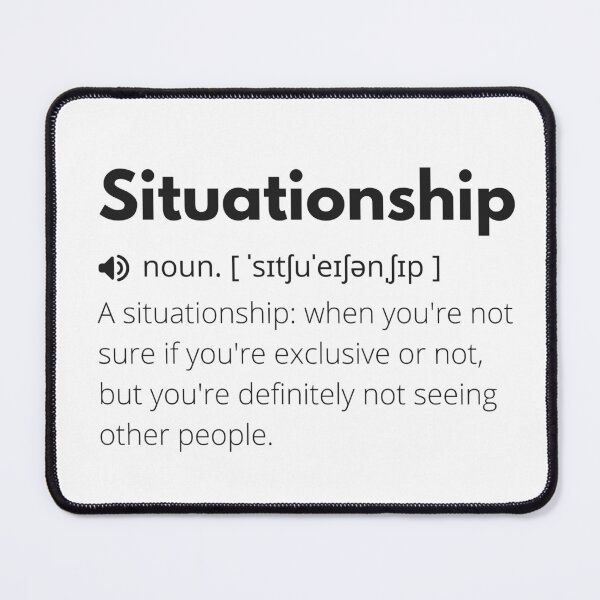 Item preview, Situationship Funny Definition, Meaning of Situationship, Situationship Dictionary designed and sold by Funny Definition.