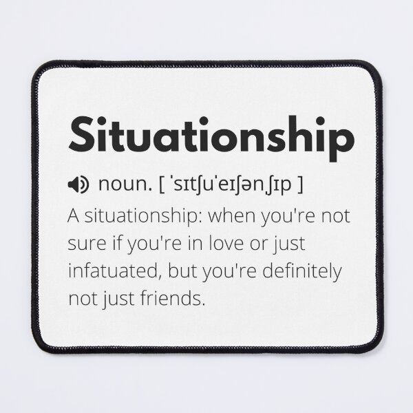 Item preview, Situationship Funny Definition, Meaning of Situationship, Situationship Dictionary designed and sold by Funny Definition.