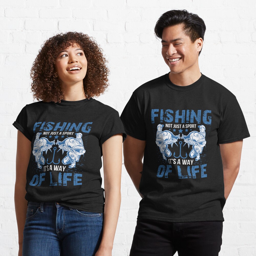 Fishing Not Just A Sport Its A Way Of Life Essential T-Shirt for Sale by  kst shop