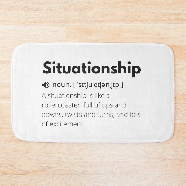 Item preview, Situationship Funny Definition, Meaning of Situationship, Situationship Dictionary designed and sold by Funny  Definition.