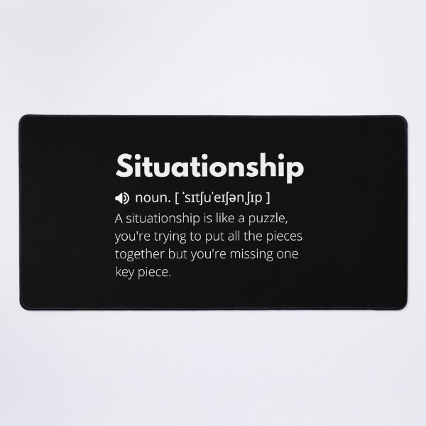 Item preview, Situationship Funny Definition, Meaning of Situationship, Situationship Dictionary designed and sold by Funny Definition.