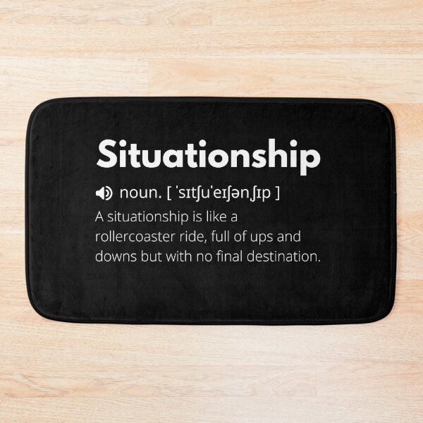 Item preview, Situationship Funny Definition, Meaning of Situationship, Situationship Dictionary designed and sold by Funny  Definition.