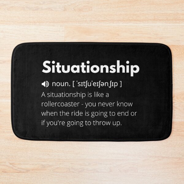 Item preview, Situationship Funny Definition, Meaning of Situationship, Situationship Dictionary designed and sold by Funny  Definition.