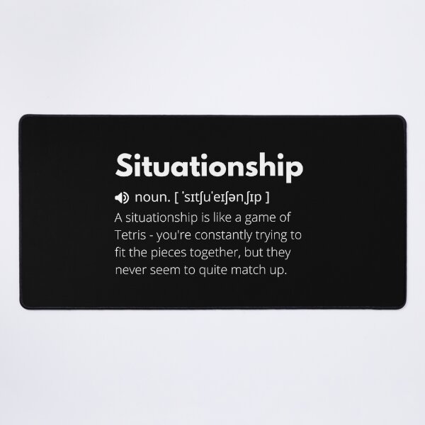 Item preview, Situationship Funny Definition, Meaning of Situationship, Situationship Dictionary designed and sold by Funny  Definition.
