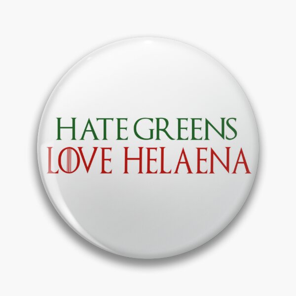 Item preview, Hate Greens Love Helaena designed and sold by IslaImages.