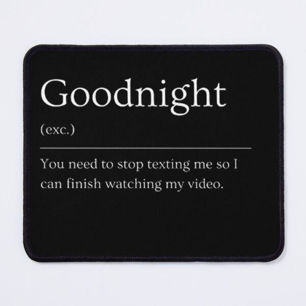 Item preview, Goodnight | Funny Dictionary Definition designed and sold by ED-TDesigns.