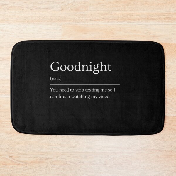 Item preview, Goodnight | Funny Dictionary Definition designed and sold by ED-TDesigns.