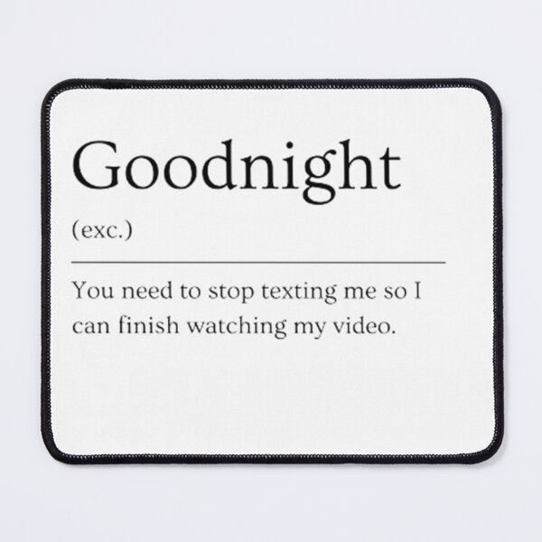 Item preview, Goodnight | Funny Dictionary Definition designed and sold by ED-TDesigns.