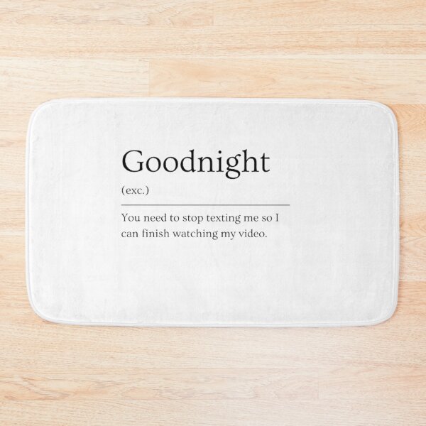 Item preview, Goodnight | Funny Dictionary Definition  designed and sold by ED-TDesigns.