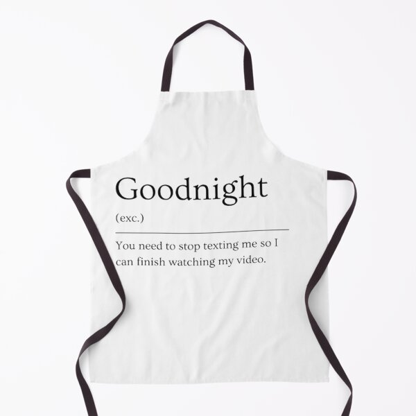 Item preview, Goodnight | Funny Dictionary Definition designed and sold by ED-TDesigns.