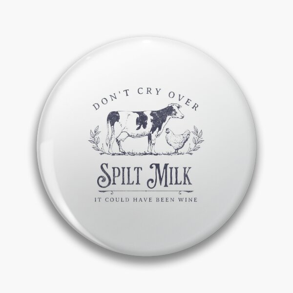 Item preview, Dont cry over spilt milk designed and sold by Gabba Delgado.