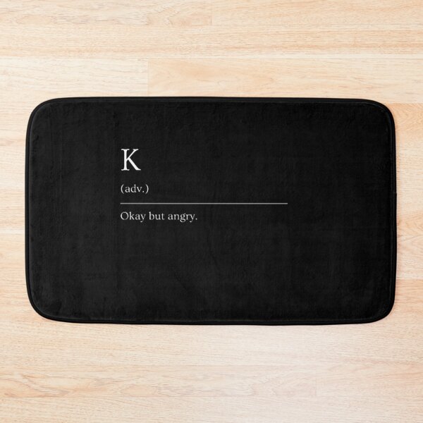 Item preview, K | Funny Dictionary Definition designed and sold by ED-TDesigns.