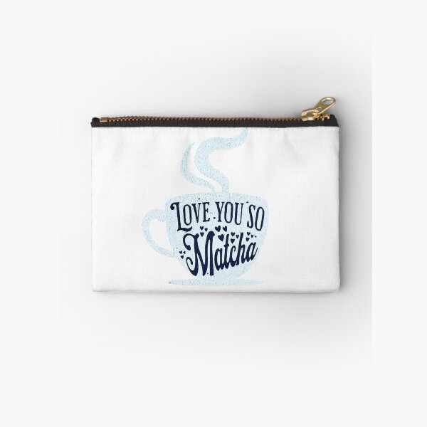 Item preview, Love You So Matcha: A Brew-tea-ful Expression of Love designed and sold by Gabba Delgado.