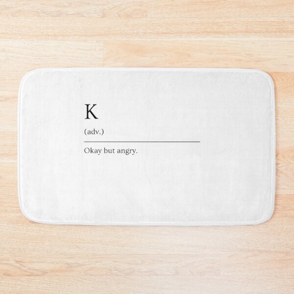 Item preview, K | Funny Dictionary Definition designed and sold by ED-TDesigns.