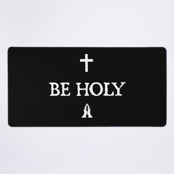 Item preview, BE HOLY designed and sold by DMcK Designs.