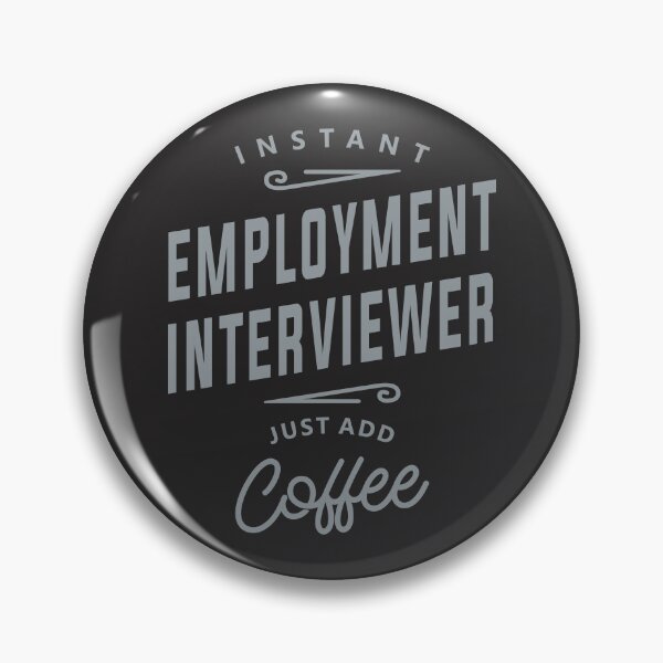 Item preview, Employment Interviewer Funny Job Occupation designed and sold by cidolopez.