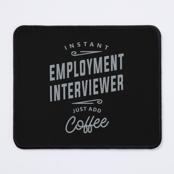 Item preview, Employment Interviewer Funny Job Occupation designed and sold by cidolopez.