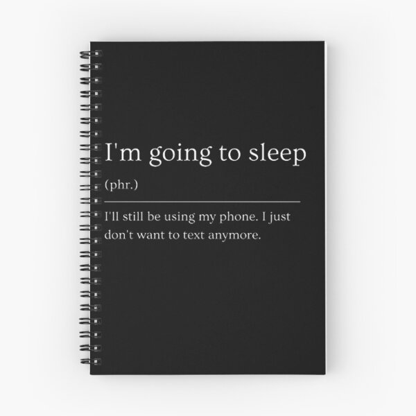 Item preview, I'm going to sleep | Funny Dictionary Definition designed and sold by ED-TDesigns.