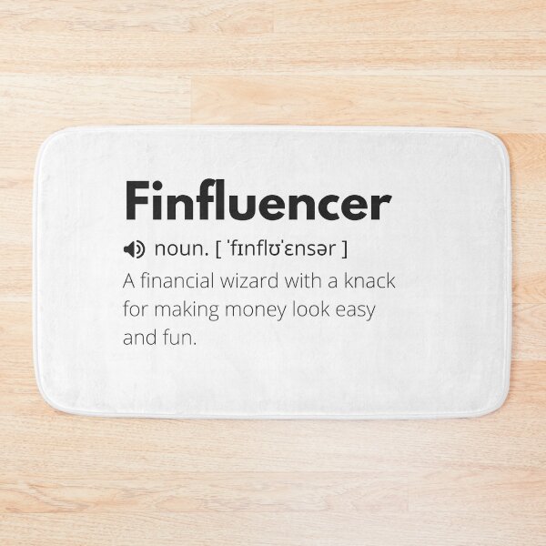 Item preview, Finfluencer Funny Definition, Meaning of Finfluencer, Finfluencer Dictionary designed and sold by Funny  Definition.