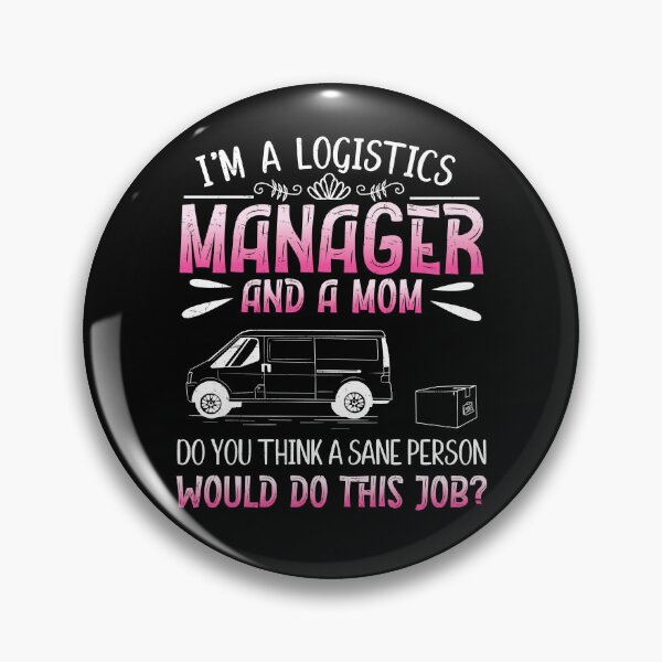 Item preview, Funny Logistics Humor For Logistician Logistics Manager Mom designed and sold by StrongShirts.