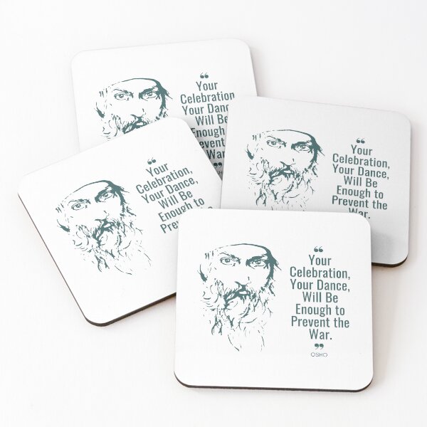 Item preview, Celebrate with Osho's Dance quote on preventing War designed and sold by RetComly.