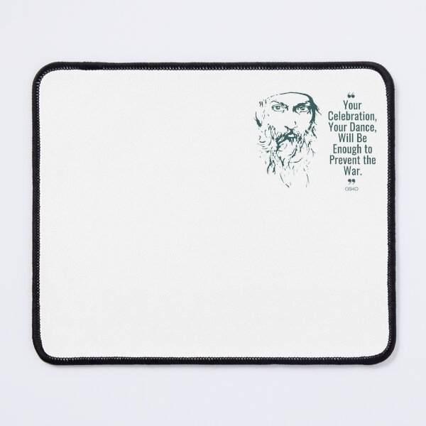 Item preview, Celebrate with Osho's Dance quote on preventing War designed and sold by RetComly.