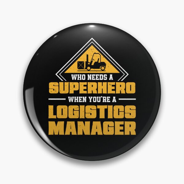 Item preview, Who Needs A Superhero Awesome Logistician Logistics Manager designed and sold by StrongShirts.