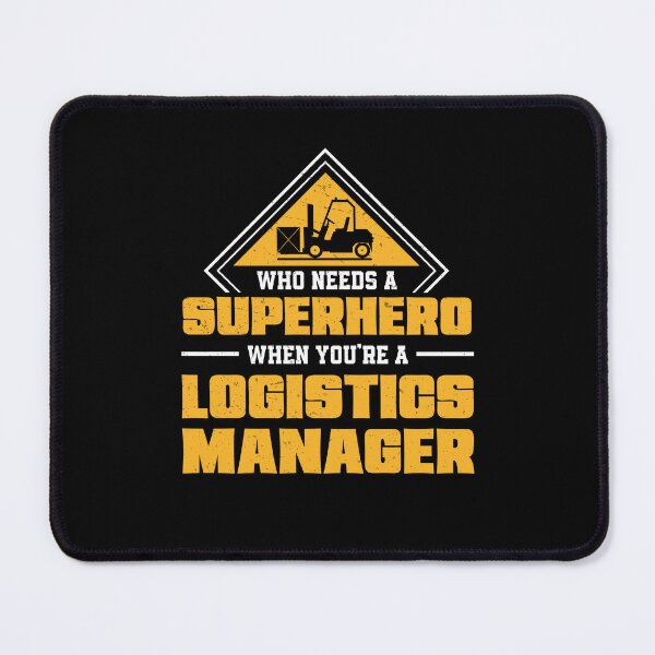 Item preview, Who Needs A Superhero Awesome Logistician Logistics Manager designed and sold by StrongShirts.